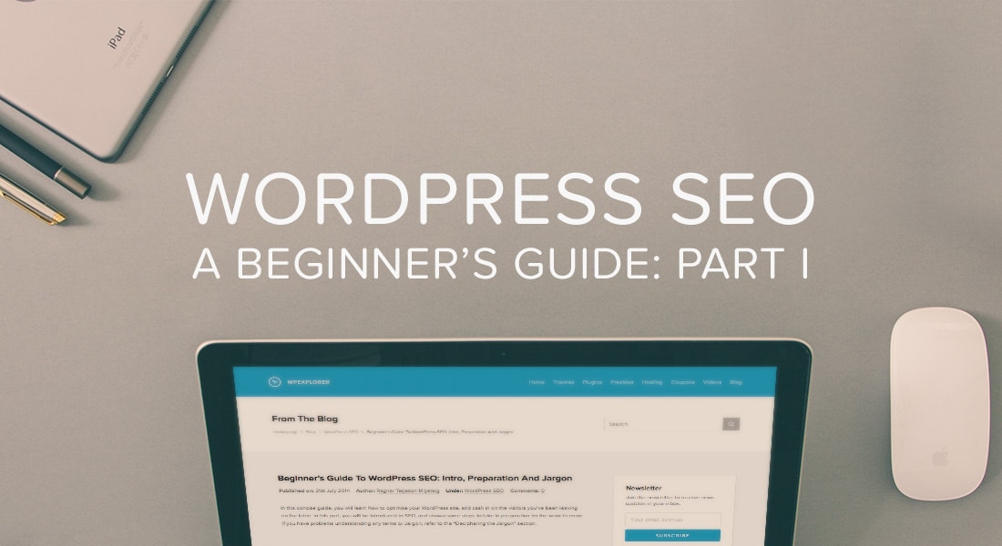 WordPress SEO A Beginner's Guide: Part I