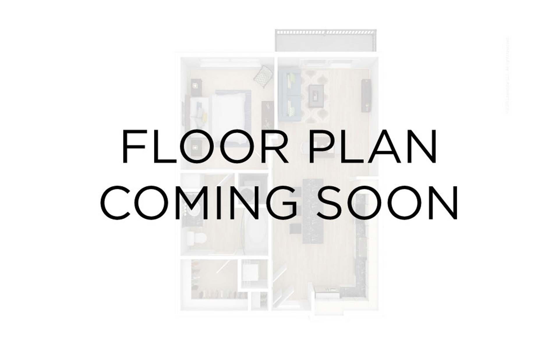 "Floor Plan Coming Soon" Over A Rendered Apartment